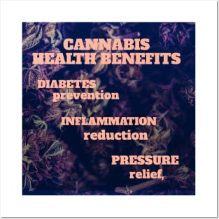 Cannabis health benefits: diabetes prevention, inflammation reduction, pressure relief Posters and Art